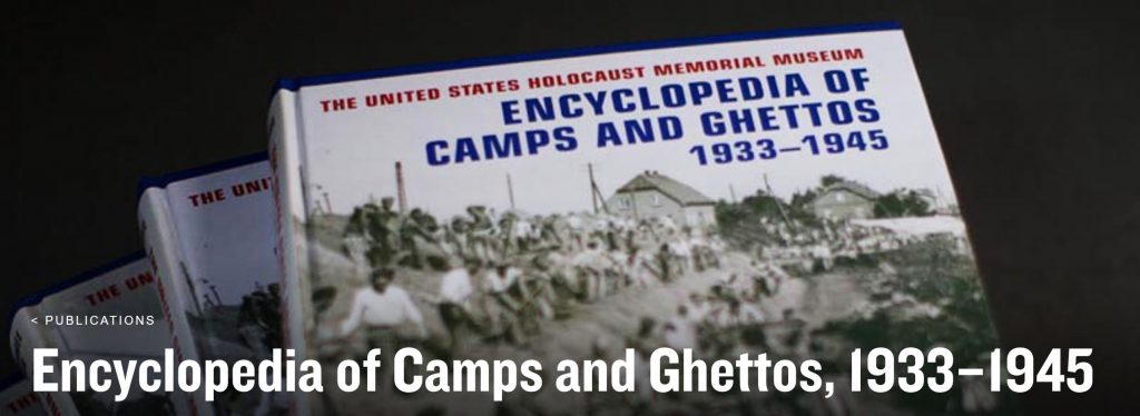 Photo of the cover of the Encyclopedia of Camps and Ghettos, 1933-1945 from the United States Holocause Memorial Musem website. 